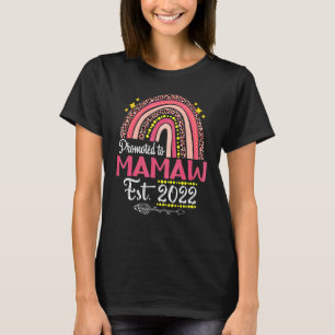 Promoted To Mamaw Est 2022 Rainbow Mother's Day Ra T-Shirt