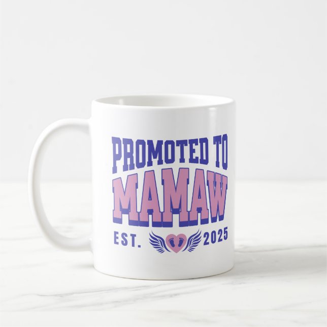 Promoted To Mamaw Est.2025 Pregnancy Announcement Coffee Mug (Left)
