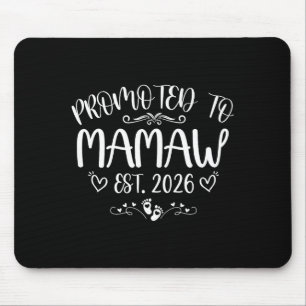 Promoted to mamaw est 2026 first time mum mother's mouse pad