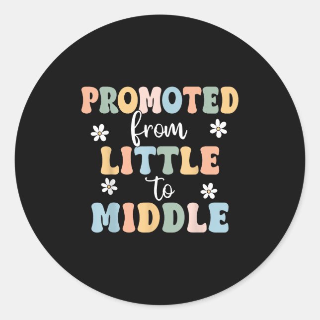 Promoted To Middle Brother Sister Toddler Baby Ann Classic Round Sticker (Front)