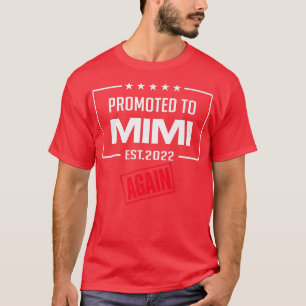 Promoted To Mimi Again Est 2022 Pregnancy Announce T-Shirt