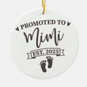 Promoted to Mimi Est. 2025 Grandma-to-be Ceramic Ornament