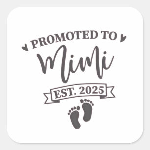 Promoted to Mimi Est. 2025 Grandma-to-be  Square Sticker