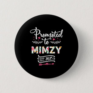 Promoted To Mimzy 2025 Cute Pregnancy Announcement 6 Cm Round Badge
