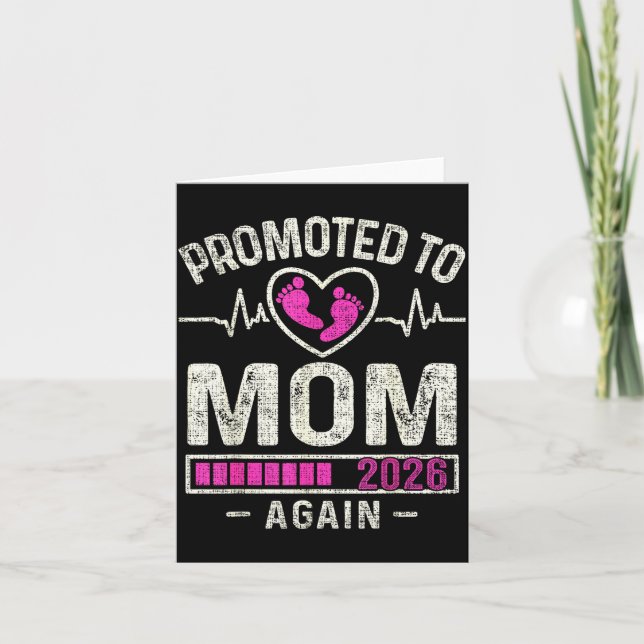 Promoted To Mom Again 2026 Expecting Baby Soon To  Card (Front)