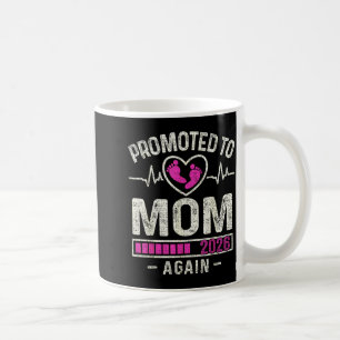 Promoted To Mom Again 2026 Expecting Baby Soon To Coffee Mug