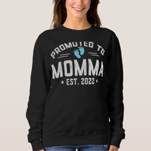 Promoted To Momma 2022 For First Time Mum New Momm Sweatshirt