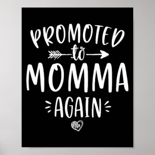 Promoted to momma new mum gift mama to be mother's poster