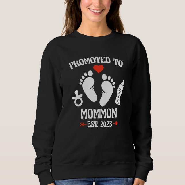 Promoted To Mommom 2023 First Time New Grandma Pre Sweatshirt (Front)