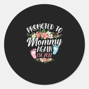 Promoted To Mommy Again Est 2022 Flower Classic Round Sticker