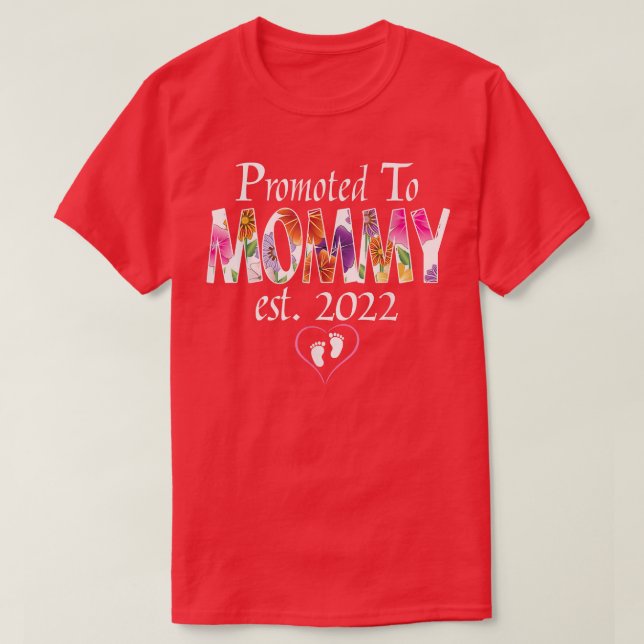 Promoted To Mommy EST 2022 Sunflower New Mother's  T-Shirt (Design Front)