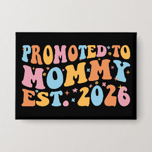 Promoted To Mommy Est. 2026 III