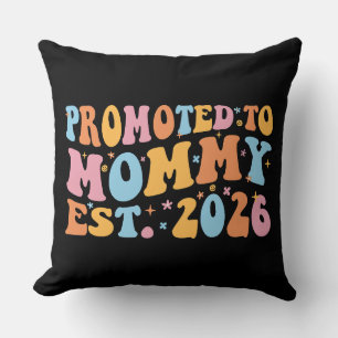 Promoted To Mommy Est. 2026 III Cushion