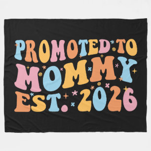 Promoted To Mommy Est. 2026 III Fleece Blanket