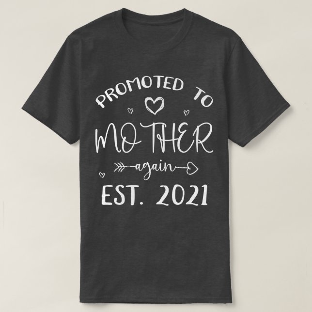 Promoted To Mother Again Est 2021 Pregnancy Announ T-Shirt (Design Front)