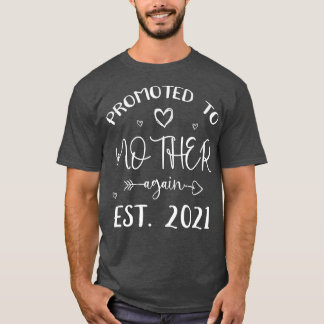 Promoted To Mother Again Est 2021 Pregnancy Announ T-Shirt