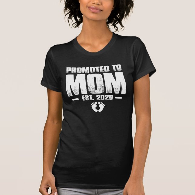 Promoted to Mum 2020 Mother's Day Gifts For Mama T-Shirt (Front)