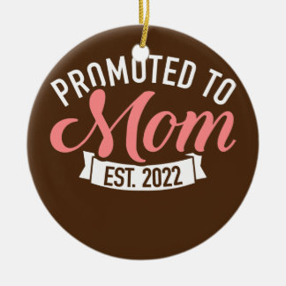 Promoted to mum 2022 ceramic ornament