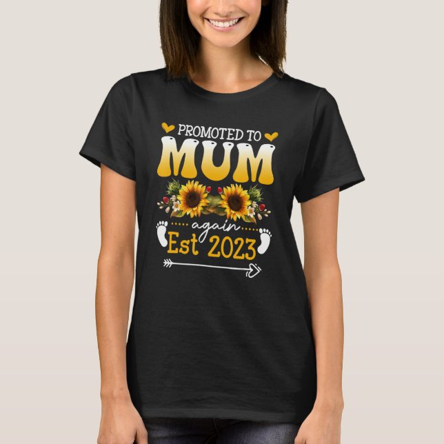 Promoted To Mum Again Est 2023 New Mum T-Shirt (Front)