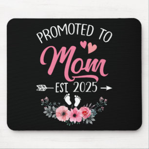 Promoted To Mum Est 2025 Mothers Day First Time Mouse Pad