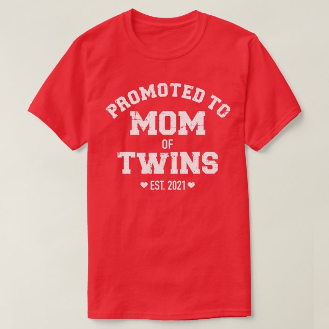 Promoted to Mum of Twins 2021 T-Shirt (Design Front)