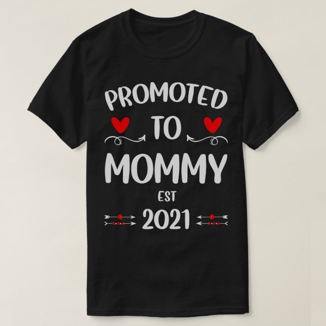 Promoted to Mummy 2021 T-Shirt (Design Front)