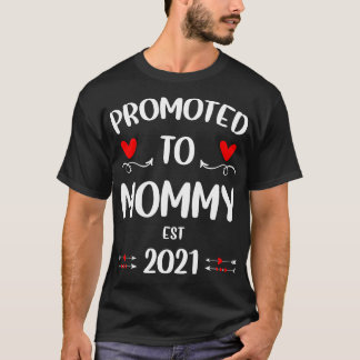 Promoted to Mummy 2021 T-Shirt
