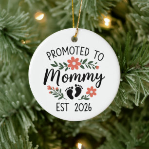 Promoted to Mummy 2026 Funny First Time Pregnancy  Ceramic Ornament