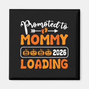 Promoted To Mummy 2026 Loading Pumpkin Halloween N Magnet