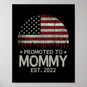 Promoted to Mummy Est 2022 First Time Dad Poster
