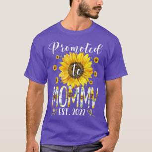 Promoted To Mummy EST 2022 Sunflower New Mother's T-Shirt