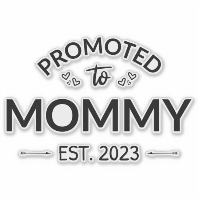 Promoted To Mummy Est. 2023 II (Front)