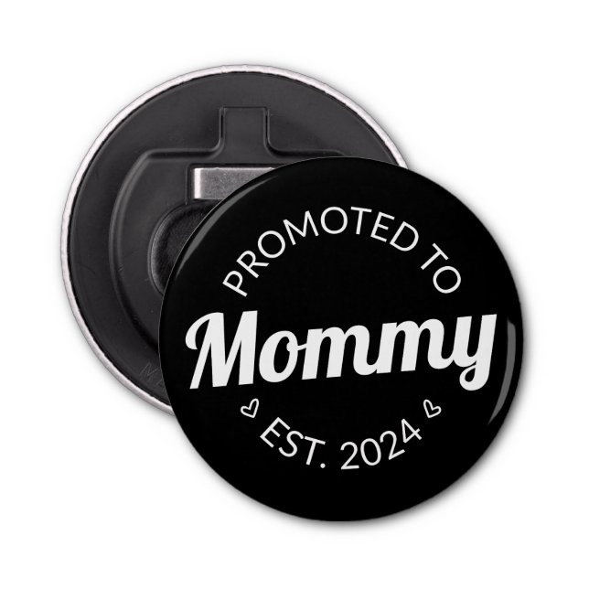 Promoted To Mummy Est. 2024 I Bottle Opener (Front)