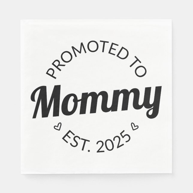Promoted To Mummy Est. 2025 I Napkin (Front)