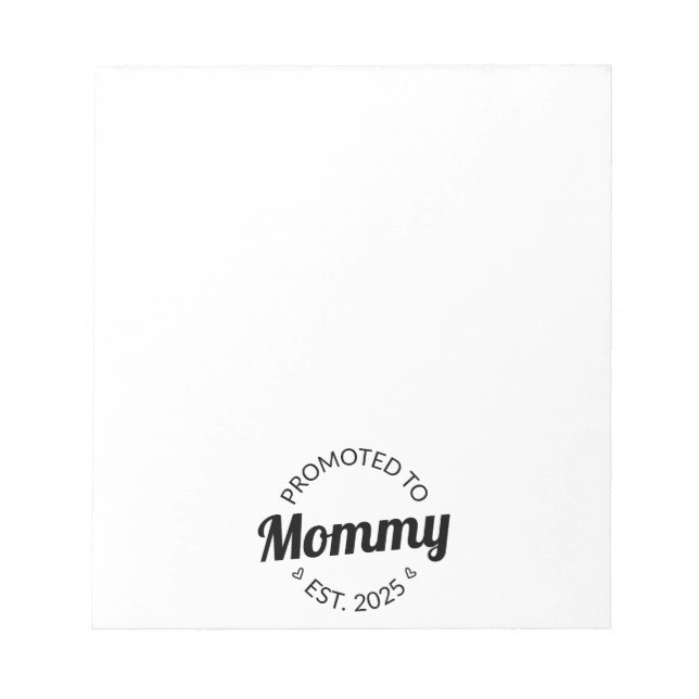 Promoted To Mummy Est. 2025 I Notepad (Front)