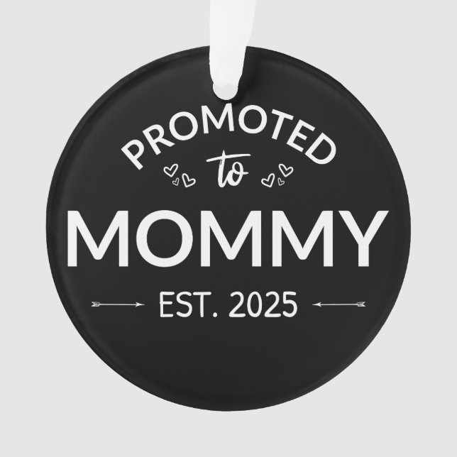 Promoted To Mummy Est. 2025 II Ornament (Front)