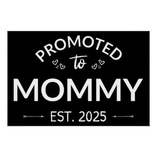 Promoted To Mummy Est. 2025 II Poster