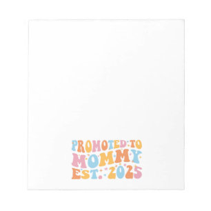 Promoted To Mummy Est. 2025 III Notepad