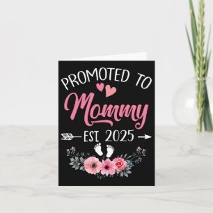 Promoted To Mummy Est 2025 Mothers Day First Time  Card