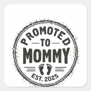 Promoted to Mummy Est. 2025 Pregnancy Announcement Square Sticker