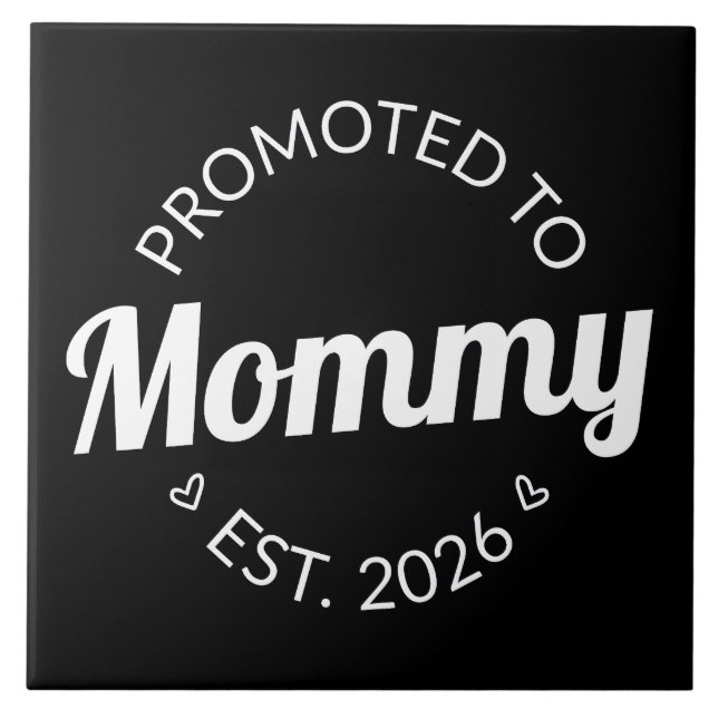 Promoted To Mummy Est. 2026 I Ceramic Tile (Front)