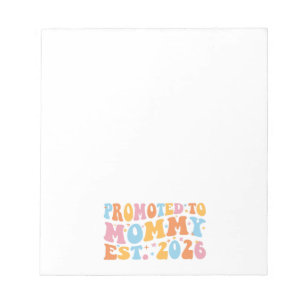 Promoted To Mummy Est. 2026 III Notepad