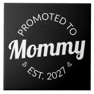 Promoted To Mummy Est 2027 New Mum Announcement I Ceramic Tile