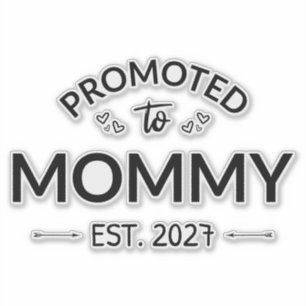 Promoted To Mummy Est 2027 New Mum Announcement II