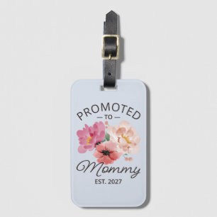 Promoted To Mummy Est 2027 New Mum Announcement VI Luggage Tag