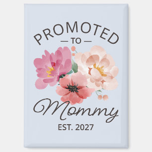 Promoted To Mummy Est 2027 New Mum Announcement VI Magnet