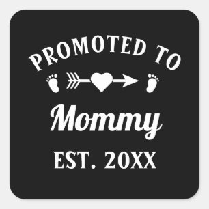 Promoted To Mummy Motherhood Mother's Day Square Sticker