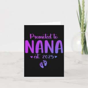 Promoted To Nana 2025 New Grandma Est 2025 Mothers Card