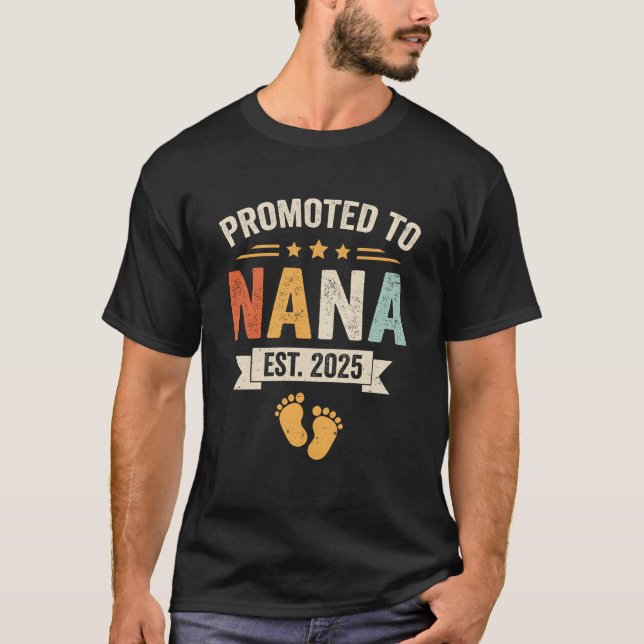 Promoted To Nana 2025 Retro Soon To Be Nana Est 20 T-Shirt (Front)
