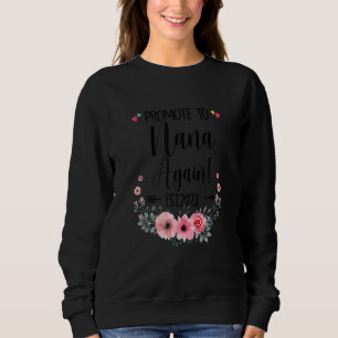 Promoted To Nana Again 2023 Pregnancy Announcement Sweatshirt